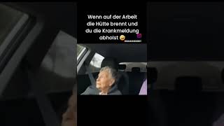 Wenn auf der Arbeit die Hütte brennt und du die Krankenmeldung abholst😂🤣 viralvideo wavyboi38 [upl. by Ssidnac]