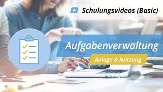 Schulungsvideo Basic – Aufgabenmanagement [upl. by Pomfrey]