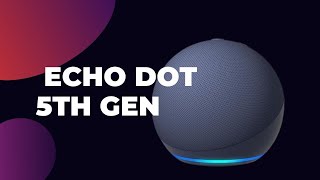 Is the New alexa Echo Dot 5th Gen Worth It  Alexa’s Secret Features Revealed [upl. by Lipski]