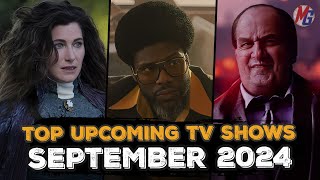 TOP NEW UPCOMING TV SHOWS OF SEPTEMBER 2024 Netflix Disney Peacock Hulu FX [upl. by Artemahs]