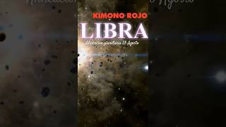 LIBRA y la alineacion planetaria 28 agosto kimono rojo [upl. by Yadnil122]