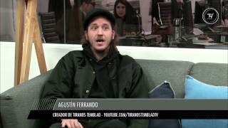 Entrevista a Agustín Ferrando [upl. by Eugenides]