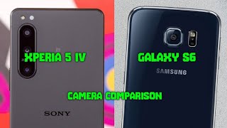 Sony Xperia 5 IV vs Samsung Galaxy S6  Camera Test 2024 [upl. by Mika]