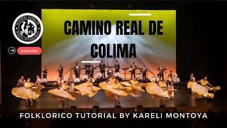 Folklorico Tutorial • Camino Real de Colima • Maestra Kareli [upl. by Zuzana]