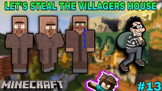 Chalo Chori karte hai Villagers Ke Ghar Me  13  STEAL THE VILLAGERS HOUSE  YasHGamingYT7 [upl. by Nataline]