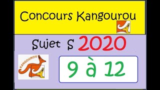 Concours Kangourou 2020 sujet S questions 9 à 12 [upl. by Alisander]