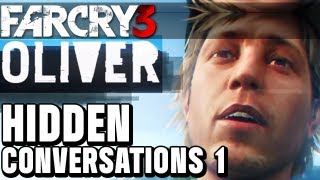 Far Cry 3 Hidden Gameplay Conversations  Oliver Carswell 1 [upl. by Kennith]