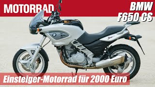 BMW F650 CS  EinsteigerMotorrad für rund 2000 Euro [upl. by Carlina]