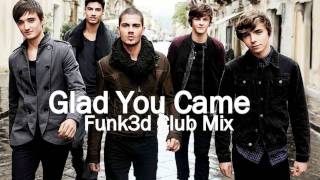 The Wanted  Glad You Came Remix Funk3d Club Mix [upl. by Sivek22]