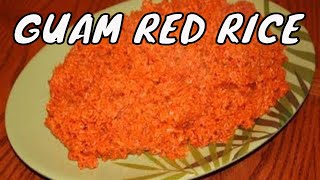 RED RICE Recipe 12  Guam Food  Chamorro Recipes [upl. by Aneerol980]