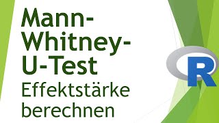 Effektstärke MannWhitneyUTest  WilcoxonTest in R  Daten analysieren in R 96 [upl. by Jarred]