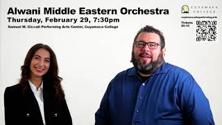 Alwani Middle Eastern Orchestra  Thursday February 29 2024 730PM [upl. by Harvison]