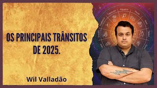 Os principais trânsitos de 2025 [upl. by Mcdowell526]