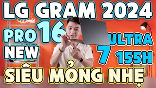 Review LG Gram Pro 16 new  Laptop 16 inch Mỏng nhẹ NHẤT THẾ GIỚI Pin SIÊU TRÂU  LaptopWorld [upl. by Netsirhc]