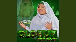 Olohun Toh Dami [upl. by Yelime]