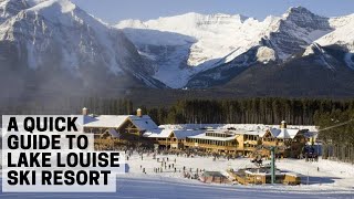 Quick Guide to Lake Louise Ski Resort [upl. by Pacian]