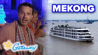 Charlie Clausen discovers the Treasures of the Mekong River Cruise  Getaway [upl. by Michale]