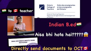 Sending Documents to OCT  Indian to Canadian teacher 🇮🇳🇨🇦 [upl. by Ambrosi]