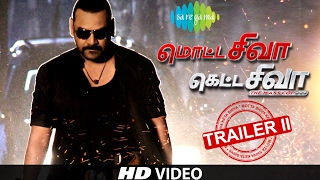 Motta Shiva Ketta Shiva  Official HD Trailer 2  Raghava Lawrence Nikki Galrani  Sai Ramani [upl. by Zins]