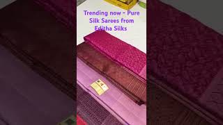 Trending now  Pure Silk Sarees from Editha Silks 😃 in amazing designs contact through Instagram [upl. by Okin304]