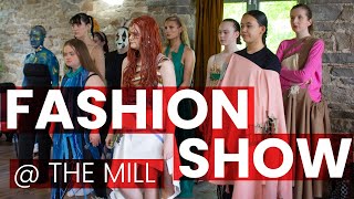 Fashion Show  The Mill [upl. by Don]