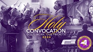 HOLY CONVOCATION 2024  EASTERN NEW YORK THIRD JURISDICTION COGIC INC [upl. by Gonzales]