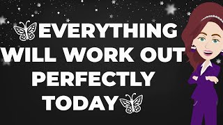 Expect Everything to Work Out Perfectly for You Today ✨ Abraham Hicks 2024 [upl. by Dobbins]