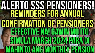 ALERT SSS PENSIONERS REMINDERS FOR ACOP SIMULA NA NGAYONG MARCH 2024 PARA TULOYTULOY ANG PENSION [upl. by Uase]