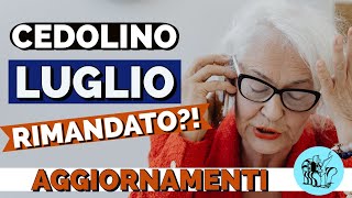 🔴 CEDOLINO PENSIONI LUGLIO RIMANDATO❗️❓Aggiornamenti 🤞 [upl. by Pfister]