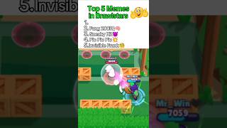 Top 5 Memes in Brawlstars brawlstars brawlstarsmemes brawlstarsyoutube [upl. by Marietta]