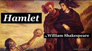 HAMLET by William Shakespeare  FULL audiobook 🎧📖  Greatest🌟AudioBooks [upl. by Adnale]