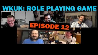 Buckerson and Meyers Chapter 12 WKUK try a role playing game [upl. by Masry]