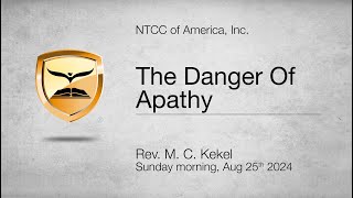 The Danger Of Apathy  Ephesians 41719  Rev M C Kekel [upl. by Amberly719]