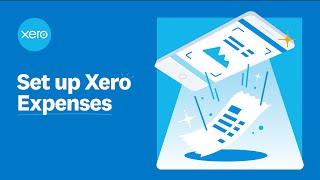 Set up Xero Expenses [upl. by Attenrad]