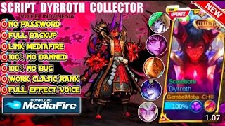 NEW Script Skin Dyrroth Collector No Password  Full Effect Voice  Patch Terbaru Update [upl. by Aihsekal]