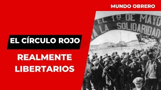 MUNDO OBRERO Realmente libertarios [upl. by Ambrosane]