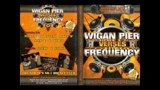 Wigan Pier Vs Frequency  Disc 1  Nitra M [upl. by Kelly]