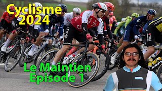 🚴‍♂️Le Maintien 2024  Episode 1 Classement UCI Avis Critique [upl. by Llerrat]