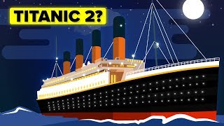 Why Has Titanic 2 Not Been Built [upl. by Chadburn]