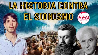 La Historia contra el Sionismo [upl. by Carlotta]