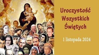 0111 g1000 Uroczystość Wszystkich Świętych  Msza święta  NIEPOKALANÓW – bazylika [upl. by Esorylime486]