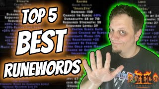 My Top 5 Best Runewords in Diablo 2 Resurrected [upl. by Fortune53]