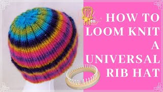 How to Loom Knit a Universal Ribbed Hat [upl. by Immanuel]