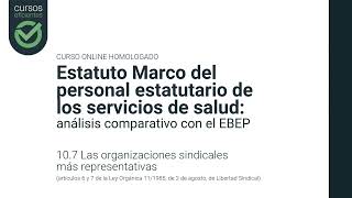 07 Tema 10 Las organizaciones sindicales más representativas Estatuto Marco Servicios de salud [upl. by Arrio]