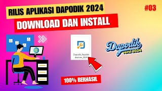 Cara Download dan Install Aplikasi Dapodik 2024 Terbaru [upl. by Decrem]