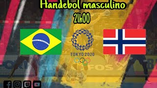 BRASIL x NORUEGA  HANDEBOL MASCULINO ⚽  NARRAÇÃO AO VIVO 23072021 [upl. by Roseline511]