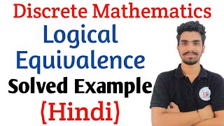 Logical Equivalence with solved examples in Discrete Mathematics in Hindi [upl. by Etsirk]