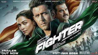 Fighter Official Trailer  Hrithik Roshan Deepika Padukone Anil Kapoor Siddharth Anand  25th Jan [upl. by Lleuqar]