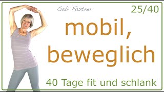 2540❗️31 min für mehr Beweglich und Mobilität  ohne Geräte [upl. by Blanch]