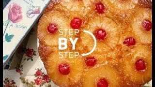 Pineapple Upside Down Cake Recipe from Scratch How to Make Pineapple Upside Down Cake Part 2 [upl. by Edlitam]